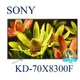 【暐竣電器】SONY 新力 KD-70X8300F 70型 4K高畫質液晶電視 全新品 另售KD-55A8F