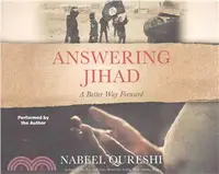 在飛比找三民網路書店優惠-Answering Jihad ― A Better Way