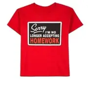 Gildan Boy's Sorry I'm No Longer Accepting Homework Size Medium (8) Red