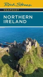 Rick Steves Snapshot Northern Ireland (Seventh Edition) - 9781641715294