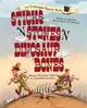 Sticks 'n Stones 'n Dinosaur Bones ─ Being a Whimsical Take on a Prehistorical Event