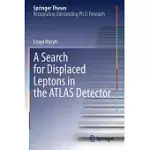 A SEARCH FOR DISPLACED LEPTONS IN THE ATLAS DETECTOR