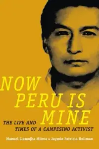 在飛比找博客來優惠-Now Peru Is Mine: The Life and