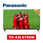 【PANASONIC 國際牌】43吋4K LED ANDROID 智慧顯示器 TH-43LX750W