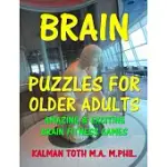 BRAIN PUZZLES FOR OLDER ADULTS: KEEP YOUR MIND SHARP