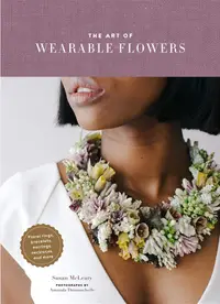 在飛比找誠品線上優惠-The Art of Wearable Flowers: F