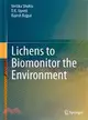 Lichens to Biomonitor the Environment