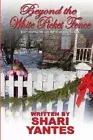Beyond the White Picket Fence by Alana Faulk [Paperback]
