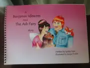 BENJAMIN IDLEACRES & THE ASH FAIRY by Lynley Eade Signed 2011 1st ed