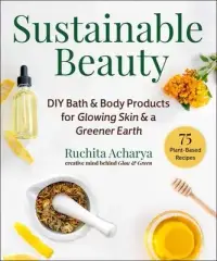 在飛比找博客來優惠-Sustainable Beauty: DIY Recipe