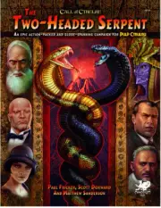 Call of Cthulhu: The Two Headed Serpent