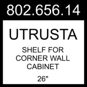 IKEA UTRUSTA Shelf For Corner Wall Cabinet Glass 26" 802.656.14