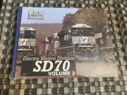EMD SD70 Class Vol. 2 by Jason Gregory