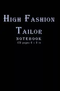 在飛比找博客來優惠-High Fashion Tailor Notebook: 