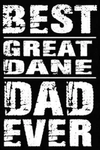 在飛比找博客來優惠-Best Great Dane Dad Ever: Blan