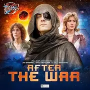 Worlds of Blake's 7 - After the War