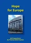 Hope for Europe: 66 Propositions by Thomas Schirrmacher (English) Paperback Book