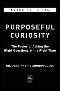 在飛比找三民網路書店優惠-Purposeful Curiosity: The Powe