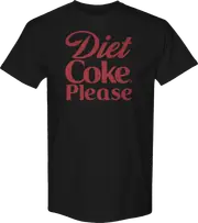 Diet Coke Please T-Shirt