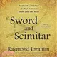 Sword and Scimitar ― Fourteen Centuries of War Between Islam and the West