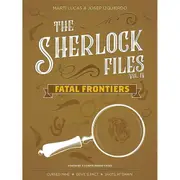 [Indie Boards & Cards] The Sherlock Files Volume 4 Fatal Frontiers Board Game