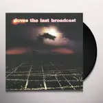 【破格音樂】 DOVES - THE LAST BROADCAST (2LP)