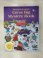 【書寶二手書T5／少年童書_FFU】GREAT BIG MYSTERY BOOK_RICHARD SCARRY