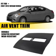 Front Upper Top Center Dash Air Vent Trim Bezel Fit for 2007-2012 Nissan Versa