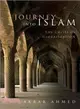 Journey into Islam: The Crisis of Globalization