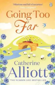 Going Too Far by Catherine Alliott (English) Paperback Book