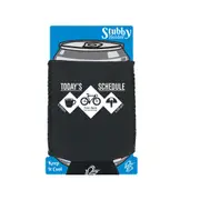 Cycling Rltw Todays Schedule - Funny Novelty Stubby Holder With Base