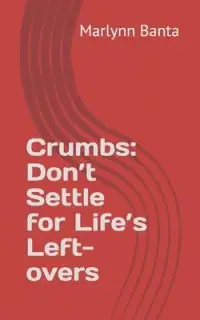 在飛比找博客來優惠-Crumbs: Don’’t Settle for Life