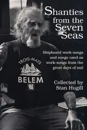 Shanties From The Seven Seas by Stan Hugill Paperback Book