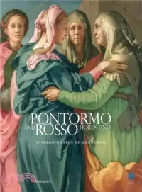 在飛比找三民網路書店優惠-Pontormo and Rosso Fiorentino 