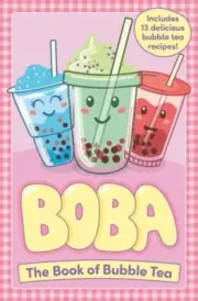 Boba: The Book of Bubble Tea by Caroline Rowlands Paperback