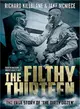 The Filthy Thirteen ─ From the Dustbowl to Hitler's Eagle Nest - the True Story of "The Dirty Dozen"