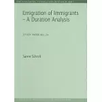 EMIGRATION OF IMMIGRANTS - A DURATION ANALYSIS