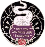 [Pinstant] ACOTAR Only You Can Decide What Breaks You Cursebreaker Cauldron Suriel Court Thorn Roses Book Fantasy Series 1.55" Enamel Pin Badge, 1.55 Inches, enamel, enamel