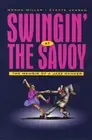 Swingin' at the Savoy: The Memoir of a Jazz Dancer by Norma Miller (English) Pap
