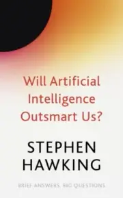 Will Artificial Intelligence Outsmart Us by Stephen Hawking 9781529392401 Paper
