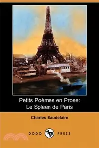 在飛比找三民網路書店優惠-Petits Poemes En Prose：Le Sple