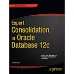 EXPERT CONSOLIDATION IN ORACLE DATABASE 12C