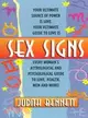 Sex Signs: Every Woman's Astrological and Psychological Guide to Love, Men, Sex, Anger, and Personal Power