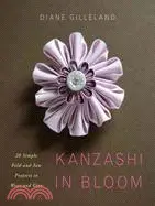 在飛比找三民網路書店優惠-Kanzashi in Bloom ─ 20 Simple 