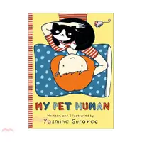 在飛比找蝦皮商城優惠-My Pet Human(精裝)/Yasmine Surov