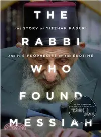 在飛比找三民網路書店優惠-The Rabbi Who Found Messiah ― 