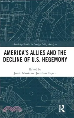 America's Allies and the Decline of US Hegemony