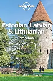 Lonely Planet Estonian, Latvian & Lithuanian Phrasebook & Dictionary