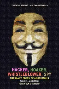 在飛比找誠品線上優惠-Hacker, Hoaxer, Whistleblower,