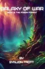 Galaxy of War: Book 2: The Poison Forest by Aaron Jiskra Paperback Book